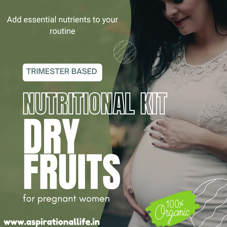 Nutritional KIT Dry Fruits for Pregnant Woman